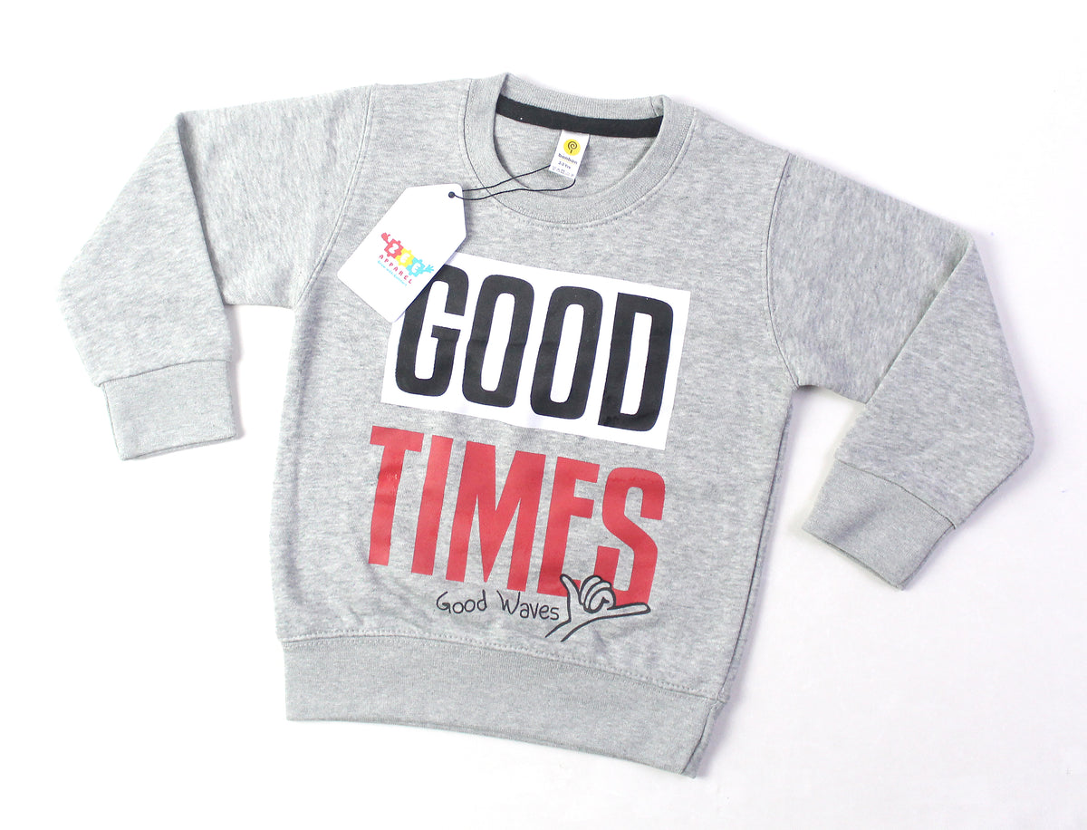 Good Times Grey Sweatshirt